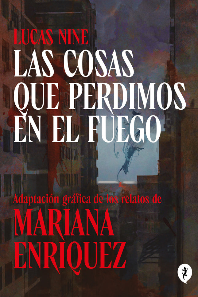 Las Cosas Que Perdimos En El Fuego