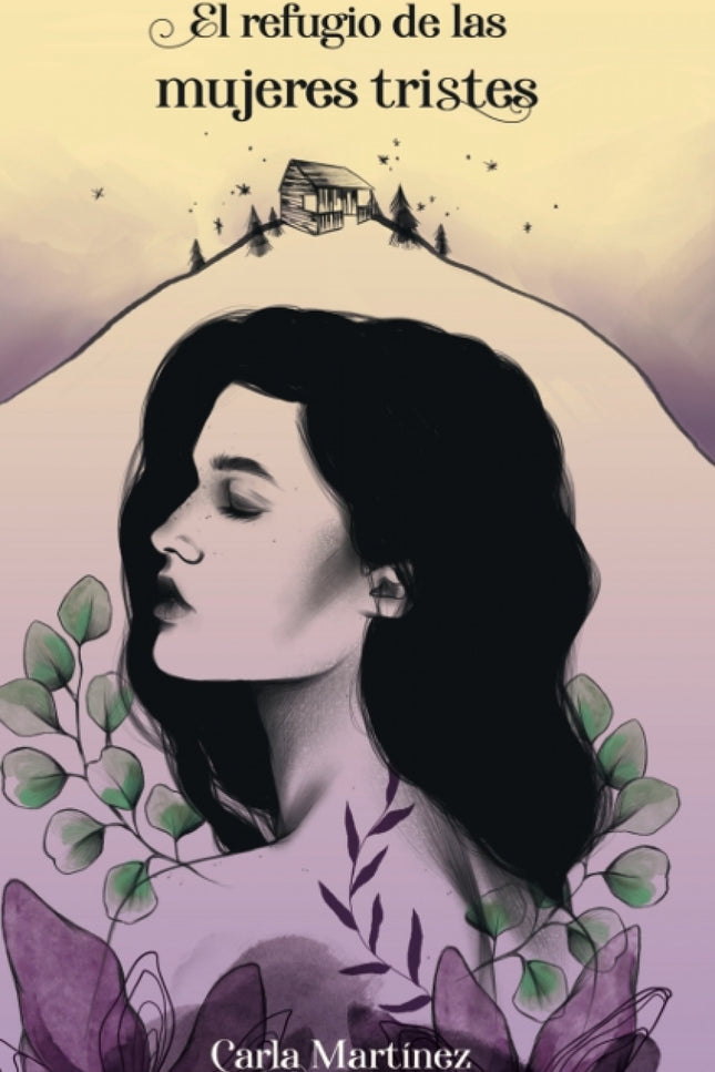 El Refugio De Las Mujeres Tristes