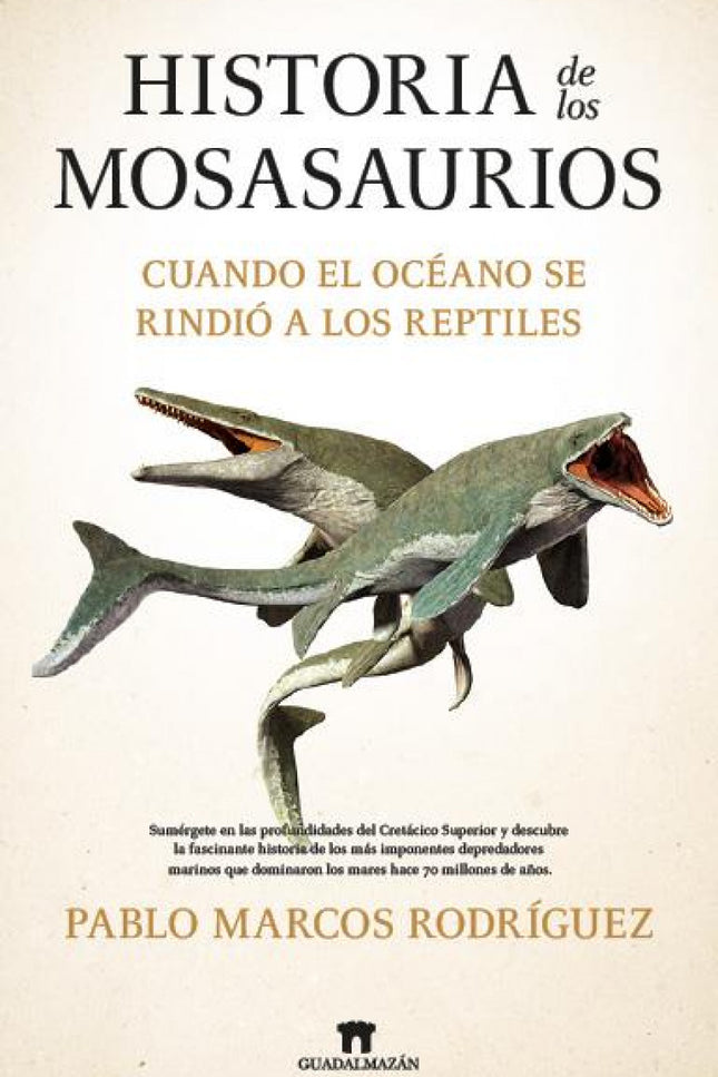 Historia De Los Mosasaurios