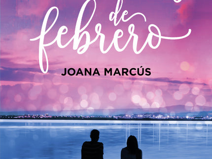 Las Luces De Febrero