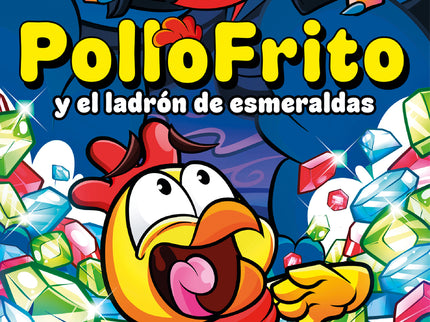 Pollofrito Y El Ladrón De Esmeraldas