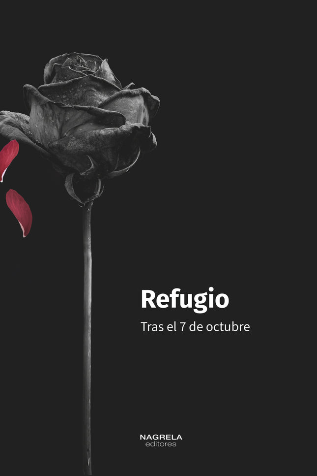 Refugio: Tras El 7 De Octubre