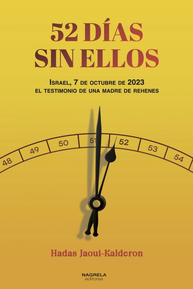 52 Dias Sin Ellos
