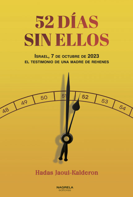52 Dias Sin Ellos