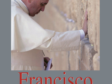 Francisco - De Roma A Jerusalén