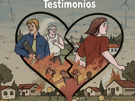 En El Corazón Del 7 De Octubre - Testimonios
