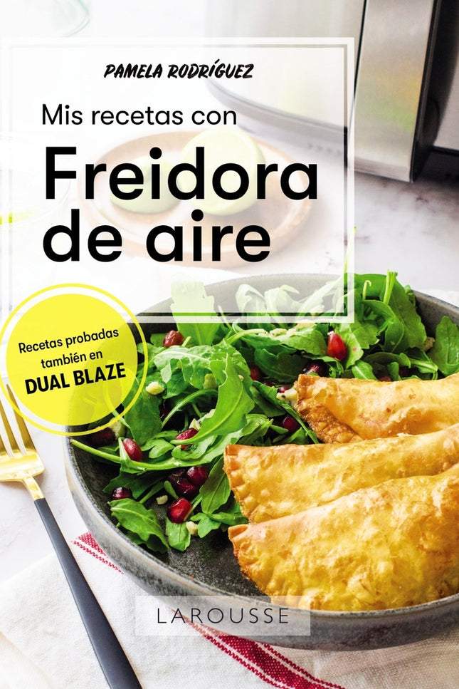 Mis Recetas Con Freidora De Aire