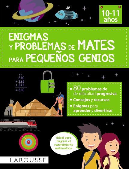 Enigmas Y Problemas De Mates Para Pequeños Genios (10-11 Años)