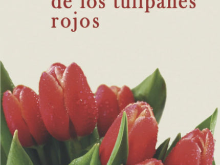 En El Timepo De Los Tulipanes Rojos