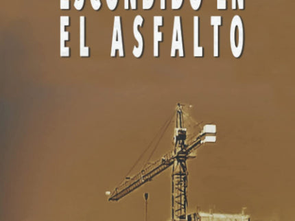 Escondido En El Asfalto