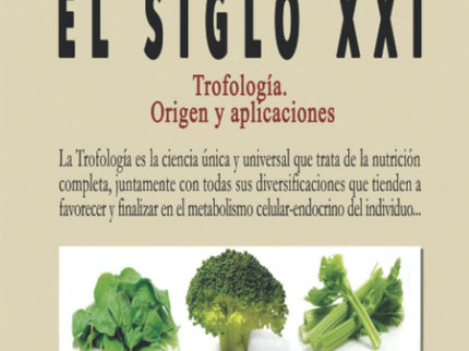 Protegerse En El Siglo Xxi:trofologia Origen Y Aplicaciones
