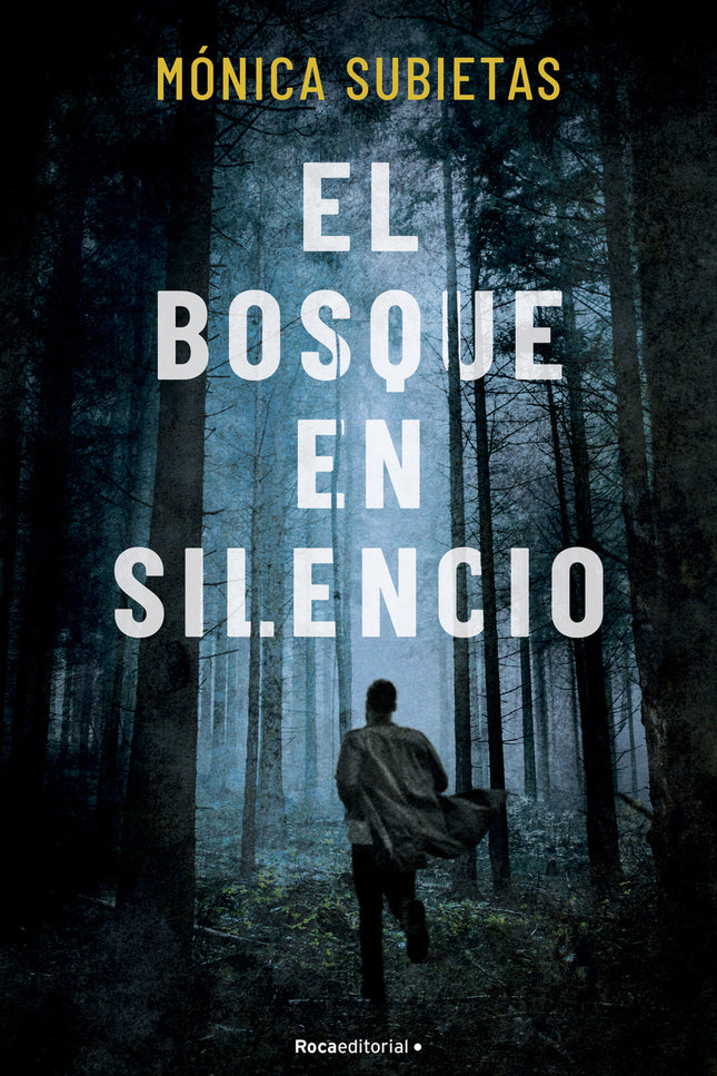 El Bosque En Silencio