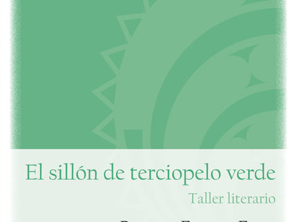 EL SILLON DE TERCIOPELO VERDE - Patricia Esteban Erlés - RUSTICA