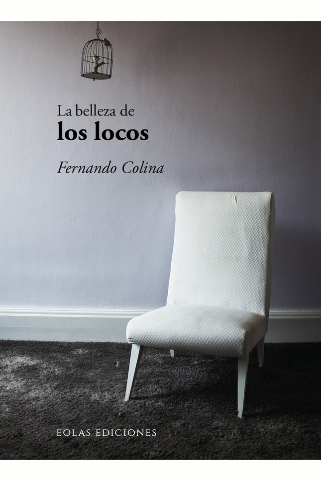 La Belleza De Los Locos