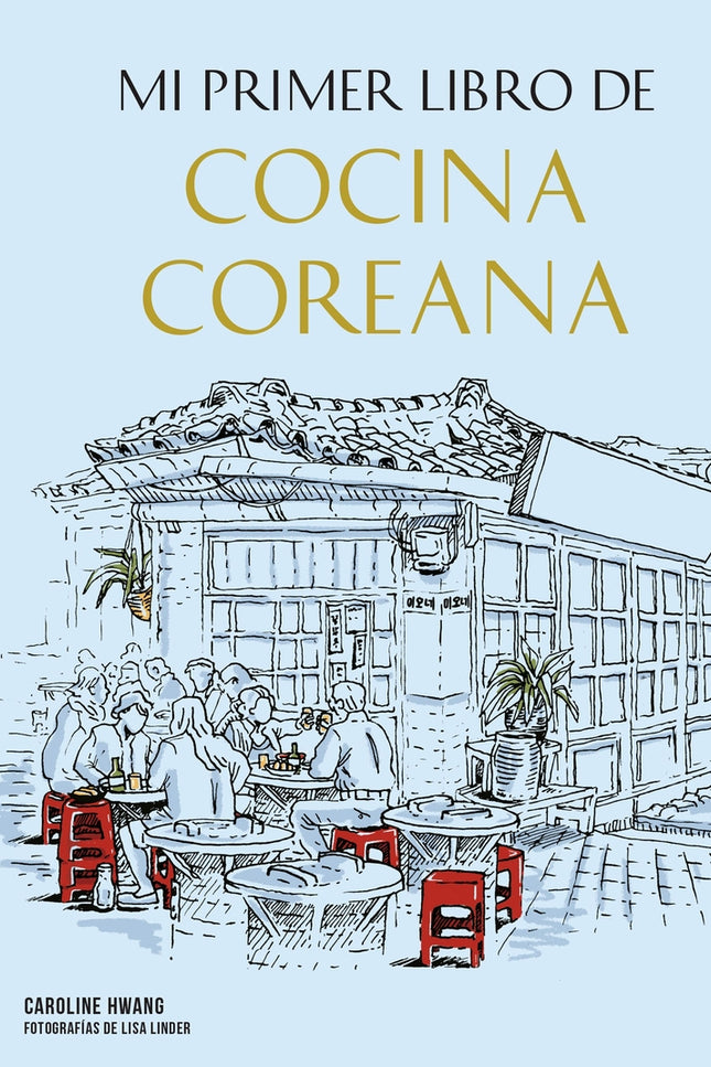 Mi Primer Libro De Cocina Coreana