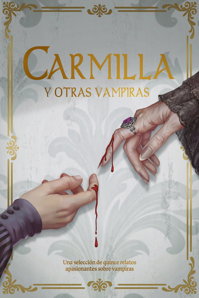 Carmilla Y Otras Vampiras