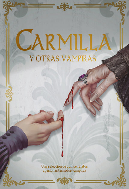 Carmilla Y Otras Vampiras