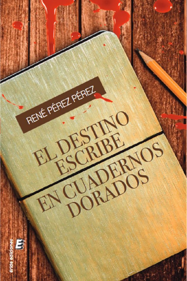 El Destino Escribe En Cuadernos Dorados
