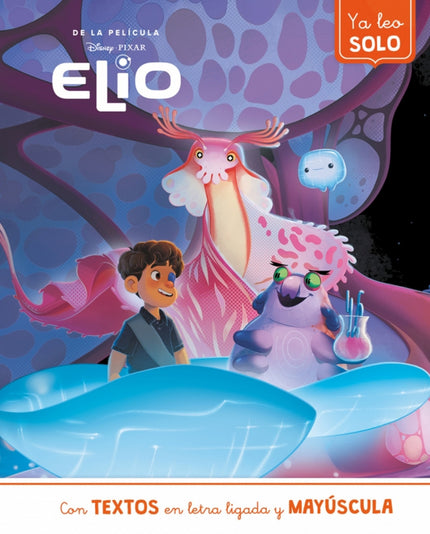 Elio. Ya Leo Solo (disney. Lectoescritura)