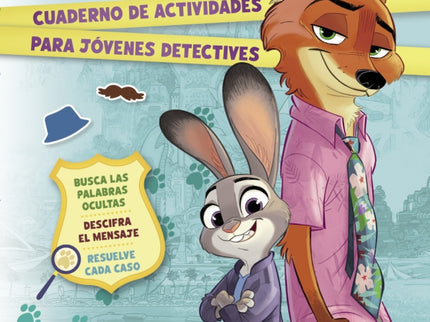 Zootrópolis 2. Cuaderno De Actividades Para Jóvenes Detectives