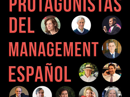 Protagonistas Del Management Español