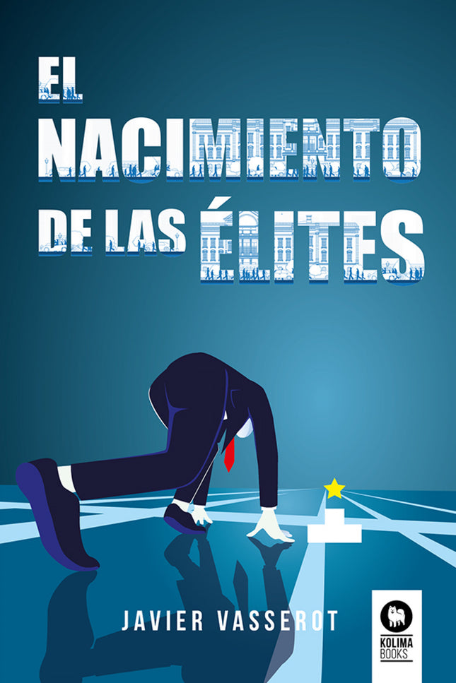 El Nacimiento De Las élites