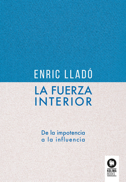 La Fuerza Interior