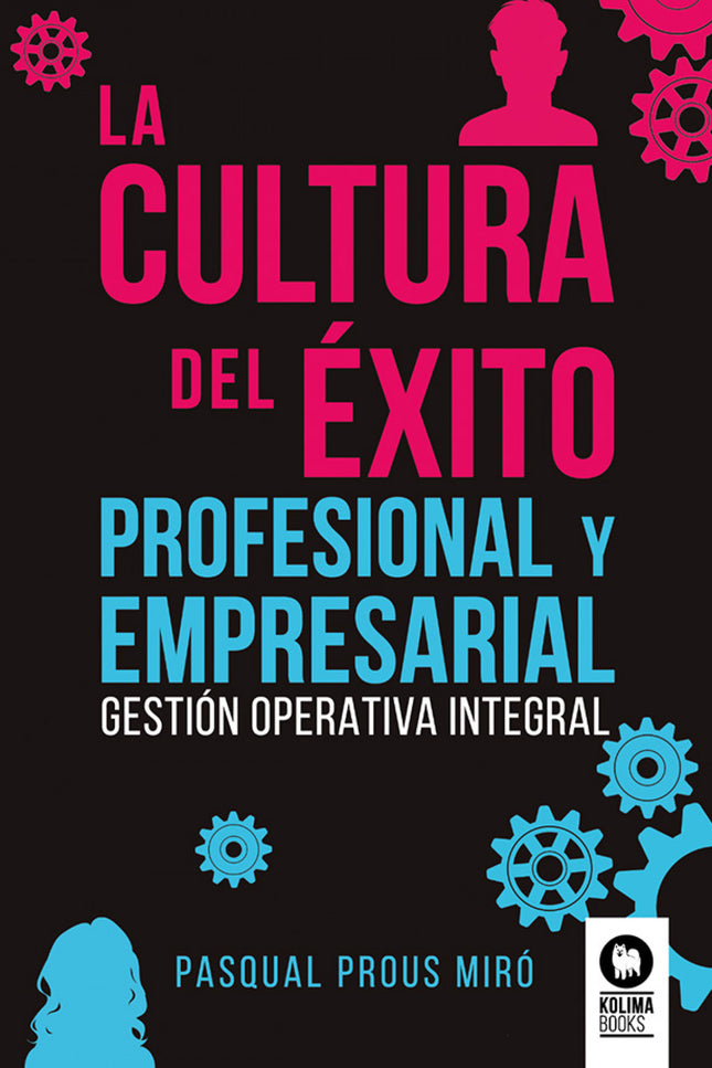 La Cultura Del éxito Profesional Y Empresarial