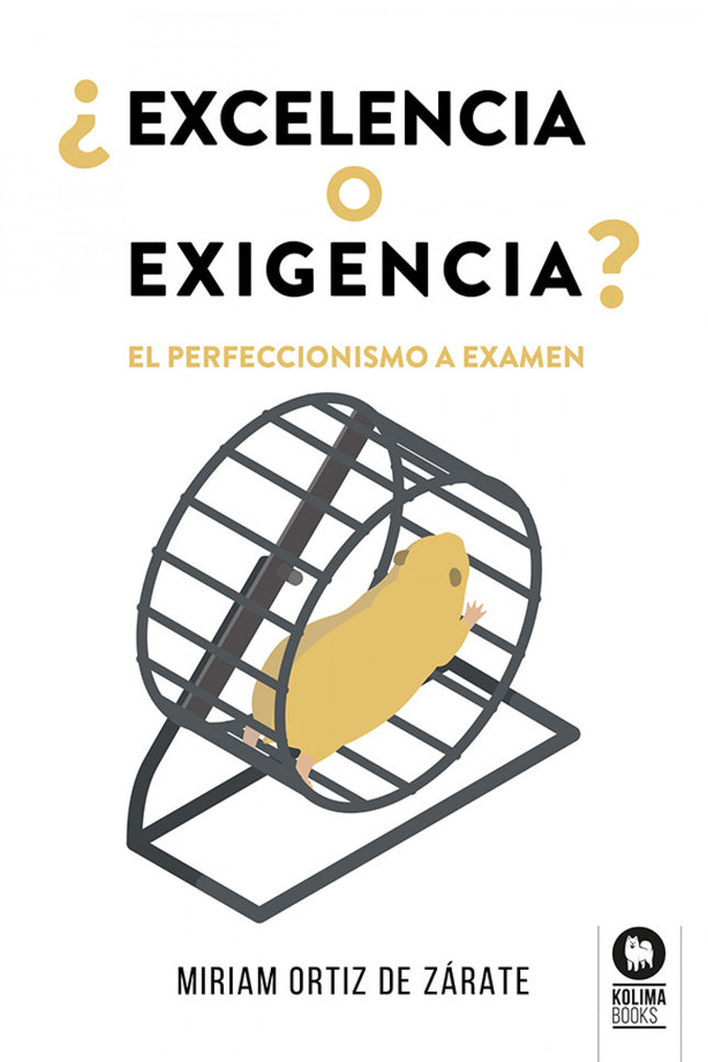 ¿excelencia O Exigencia?