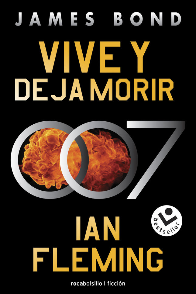 Vive Y Deja Morir. James Bond 2