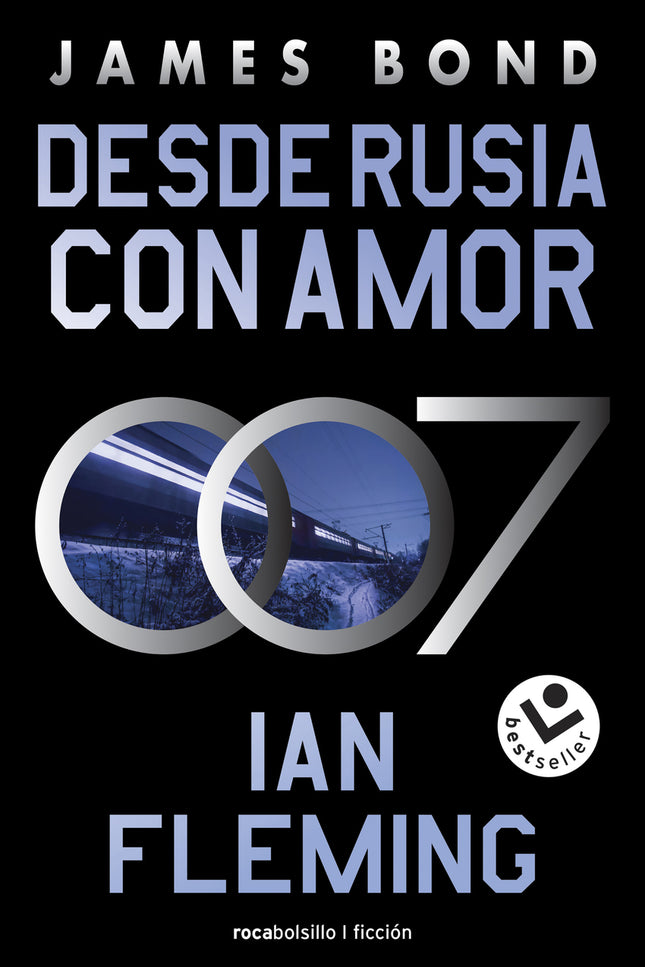 Desde Rusia Con Amor (james Bond 007 Libro 5)