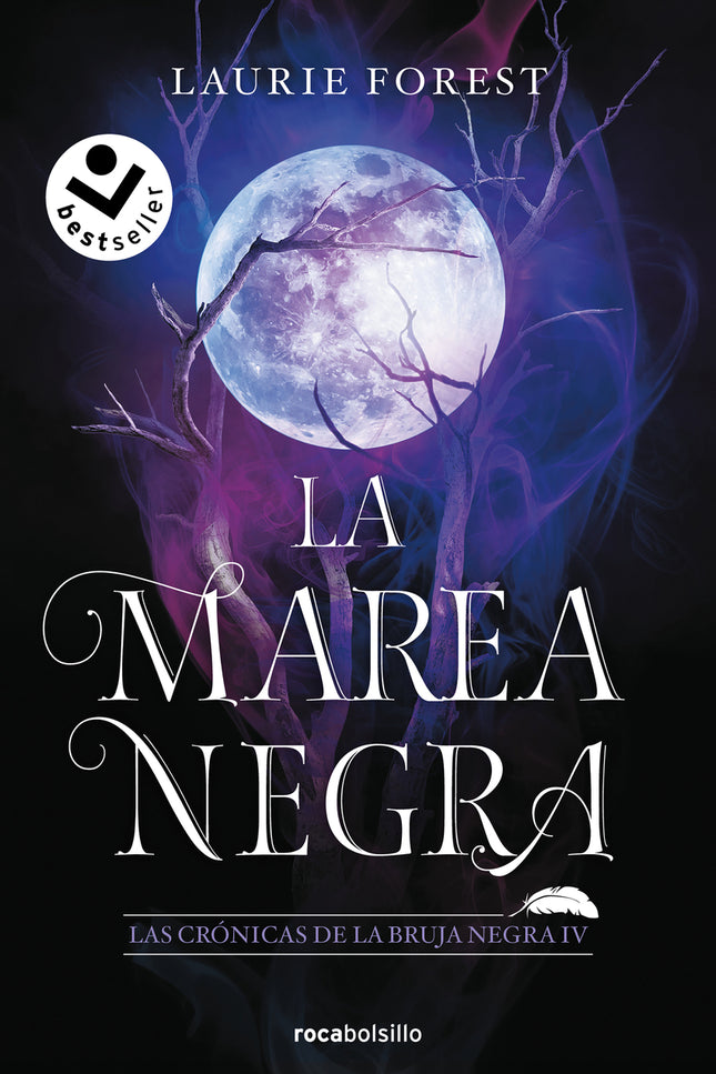 La Marea Negra (las Crónicas De La Bruja Negra 4)