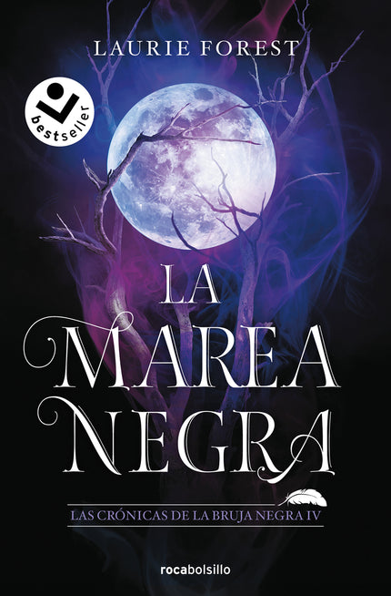 La Marea Negra (las Crónicas De La Bruja Negra 4)