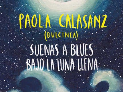 Suenas A Blues Bajo La Luna Llena (bilogía Luna 1)