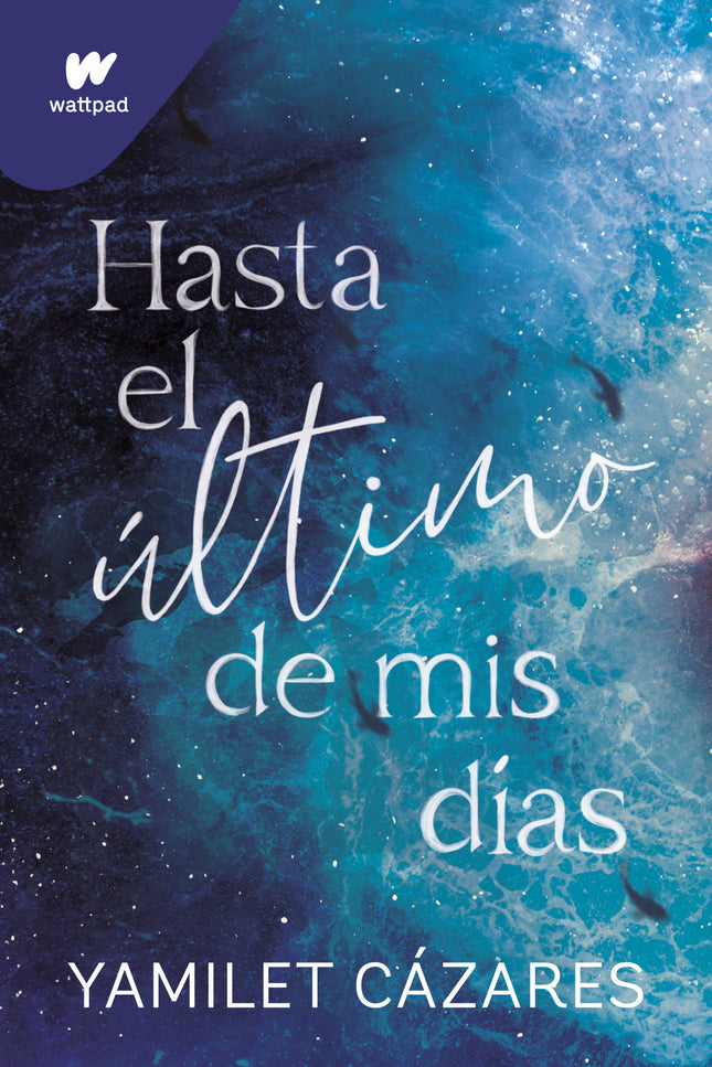Hasta El último De Mis Días