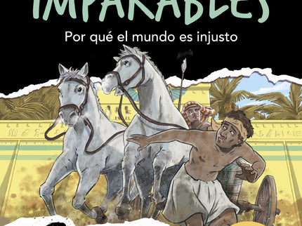 Por Qué El Mundo Es Injusto (imparables 2)