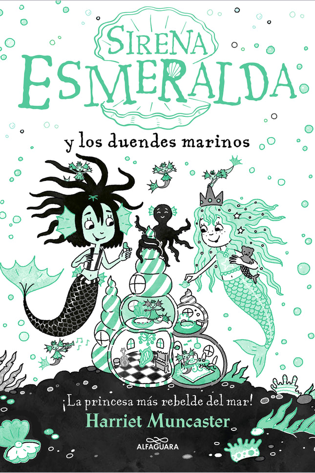 Sirena Esmeralda Y Los Duendes Marinos (la Sirena Esmeralda)