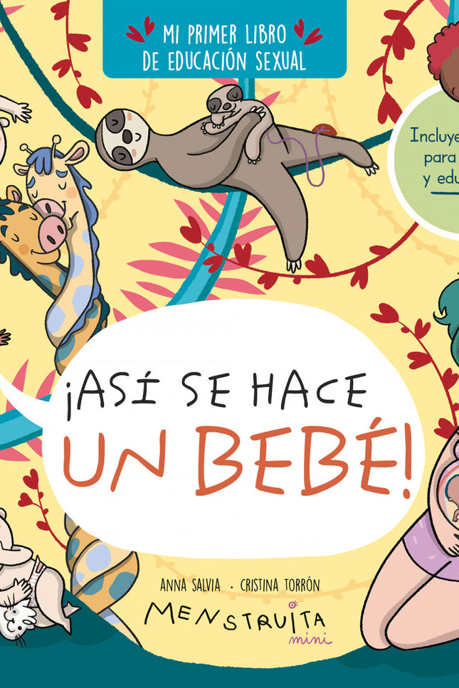 ¡así Se Hace Un Bebé!