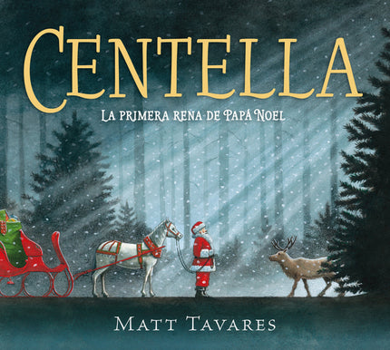 Centella. La Primera Rena De Papá Noel