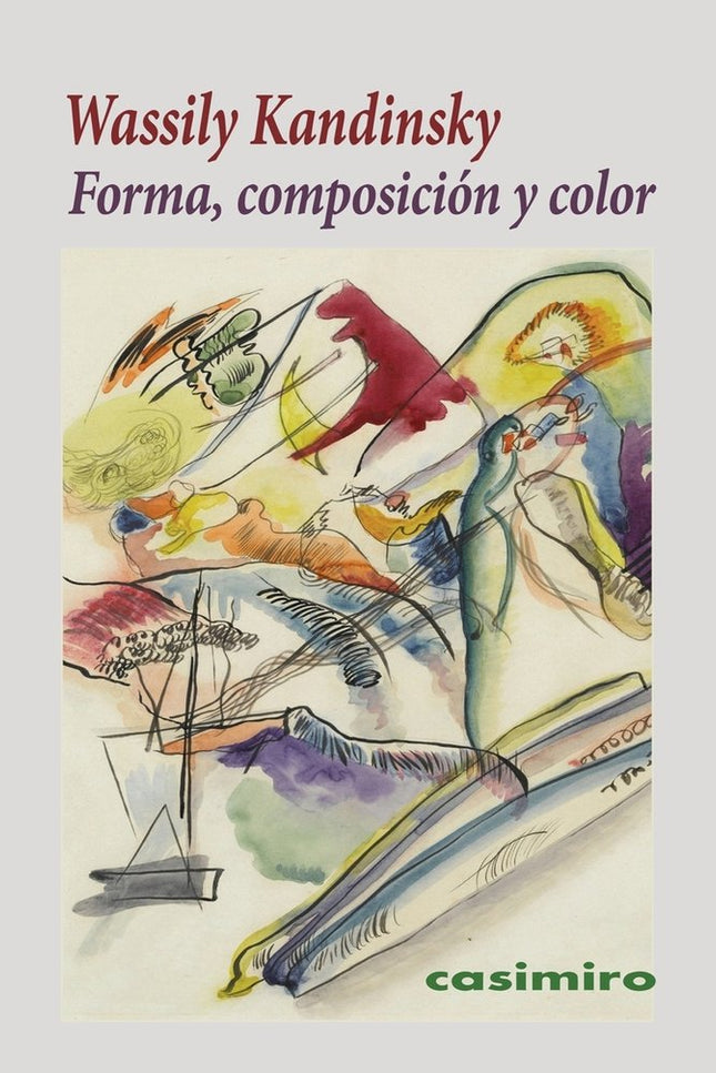 Forma, composicion y color - Wassily Kandinsky - Tapa blanda