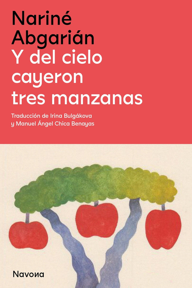 Y Del Cielo Cayeron Tres Manzanas