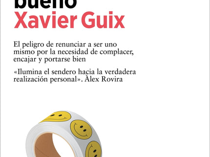 El Problema De Ser Demasiado Bueno