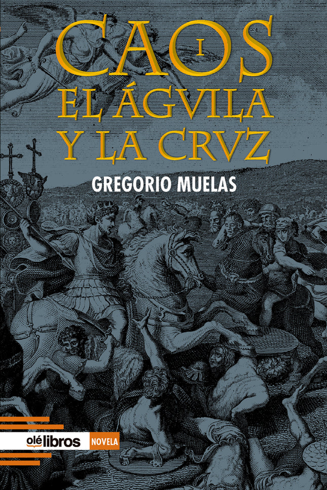 Caos I. El águila Y La Cruz