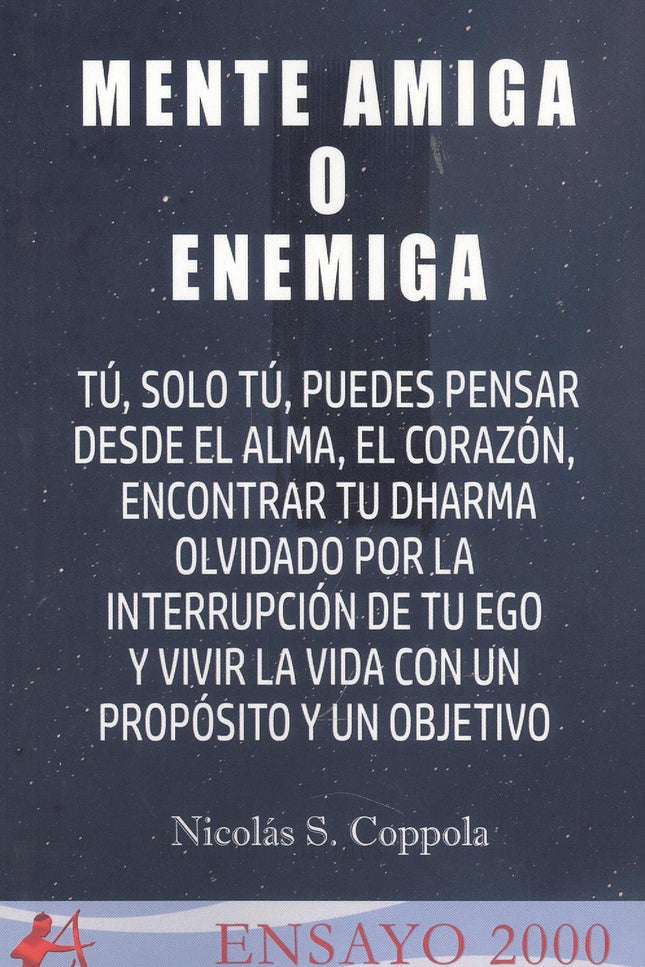 Mente Amiga O Enemiga