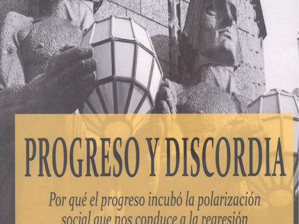 Progreso Y Discordia