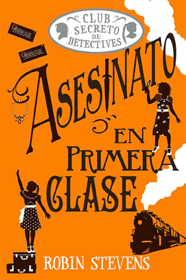Asesinato En Primera Clase (cozy Mystery Juvenil)