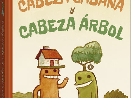 Cabeza Cabaña Y Cabeza árbol Vol. 1