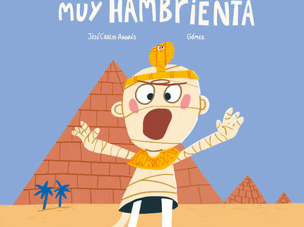 Una Momia Muy Hambrienta