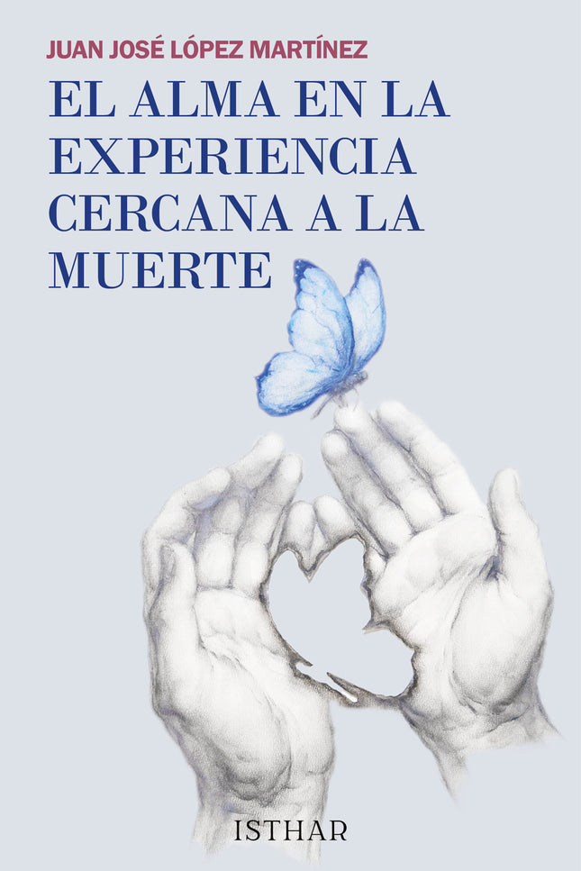 El Alma En La Experiencia Cercana A La Muerte