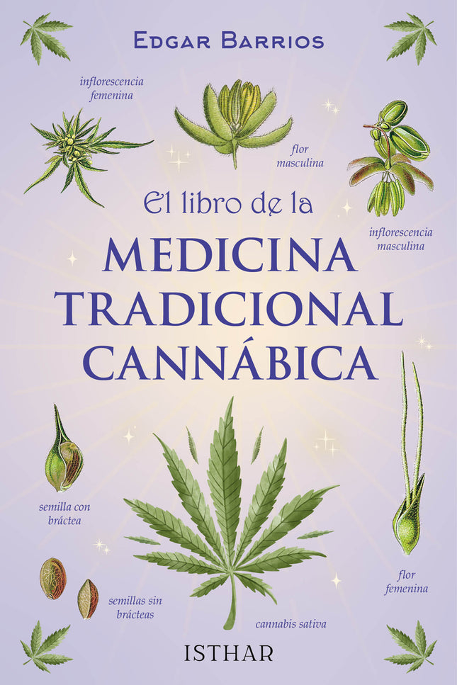 El Libro De La Medicina Tradicional Cannábica